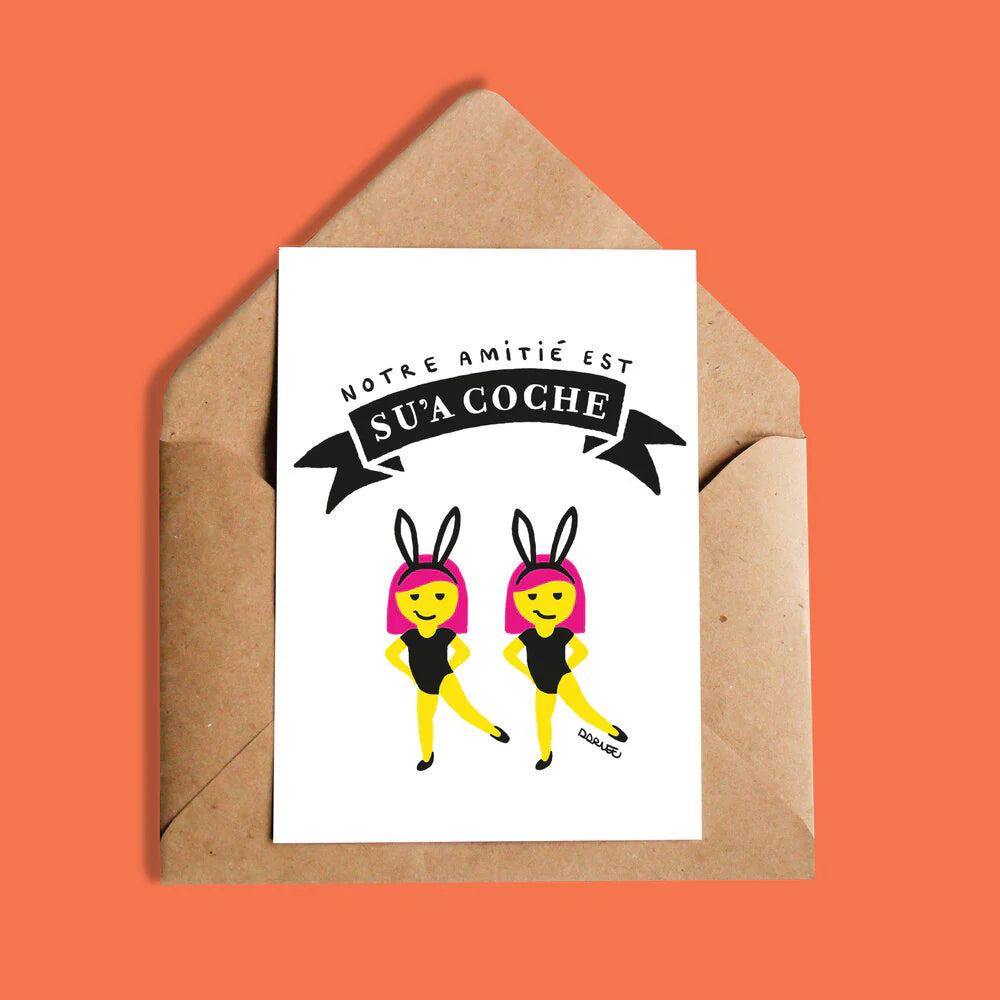 Carte Notre Amitié Est Su'a Coche