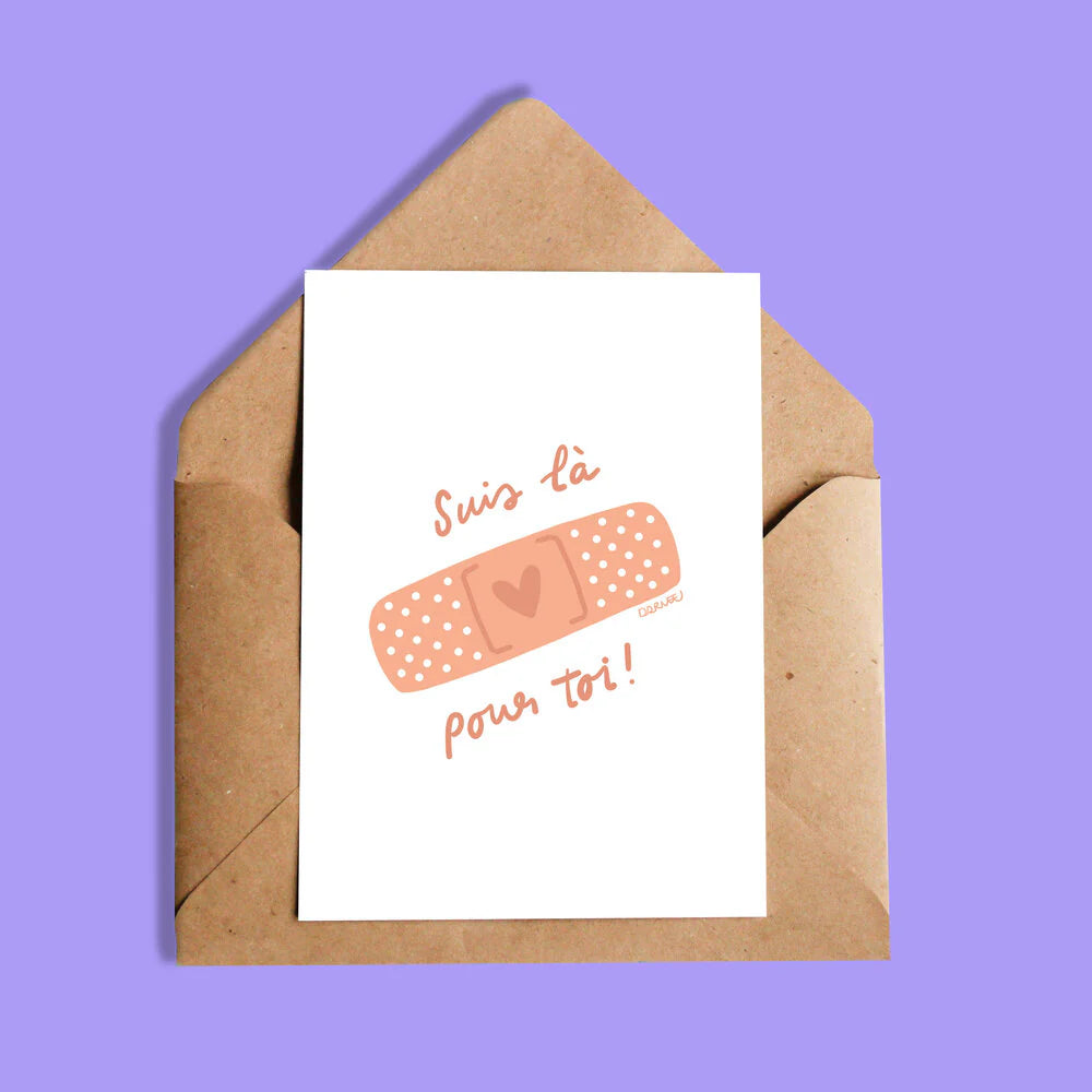 Carte Suis Là Pour Toi!