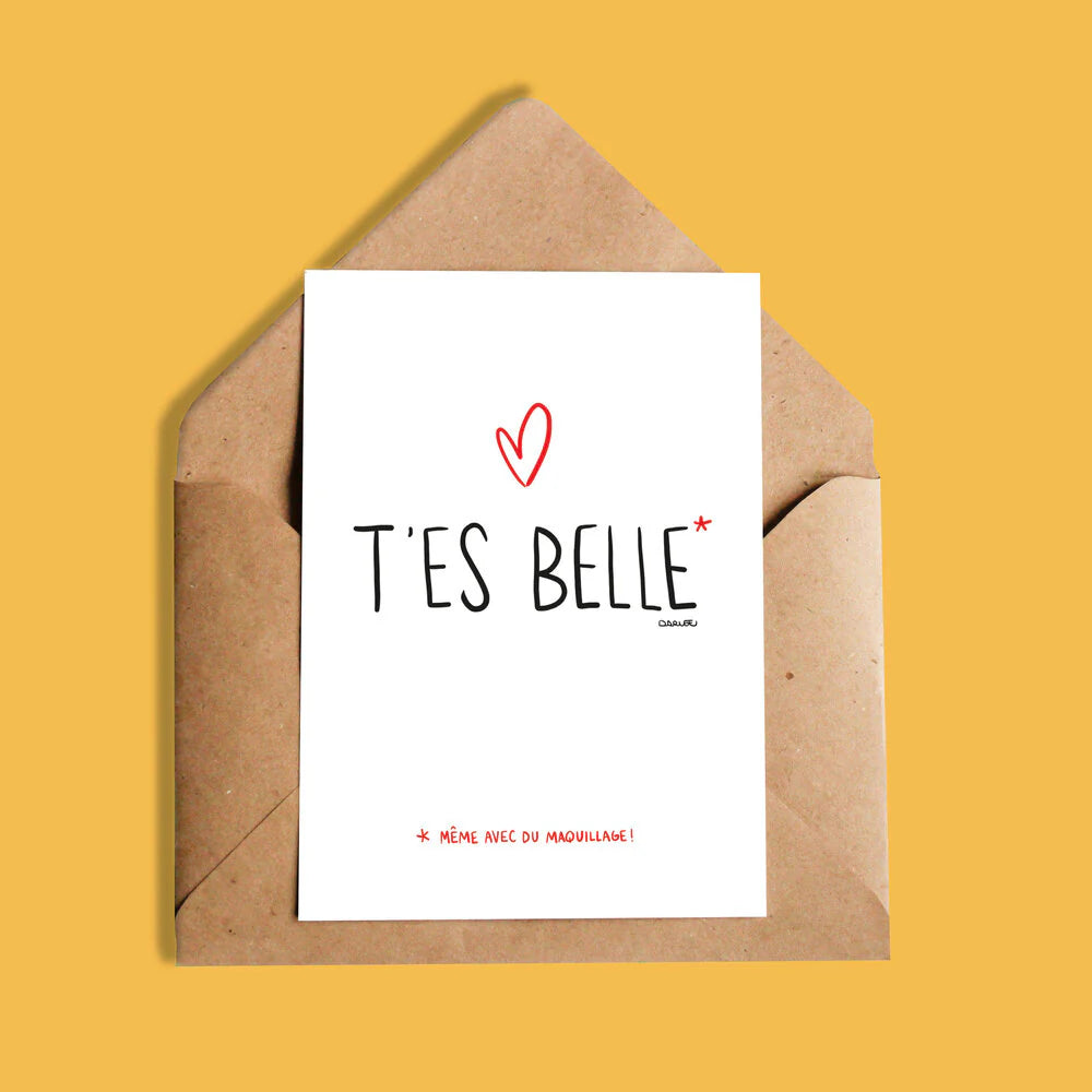 Carte T'es Belle