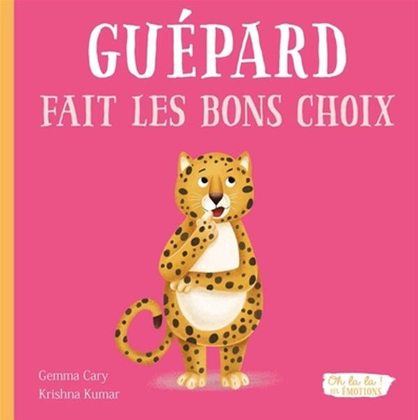Livre Guépard Fait Les Bons Choix