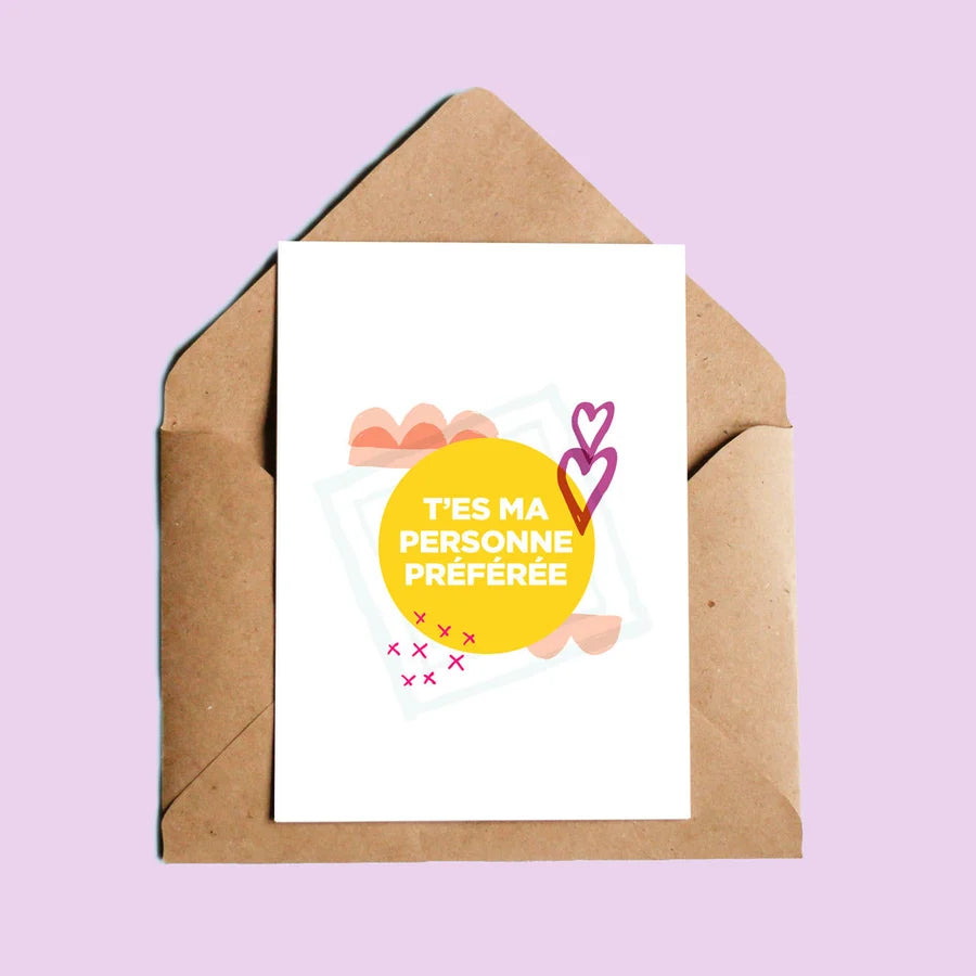 Carte T'es Ma Personne Préférée