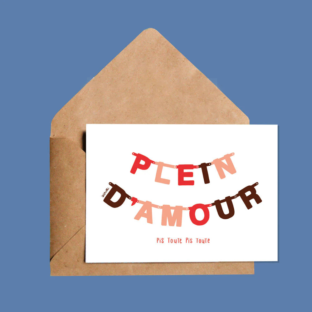 Carte Plein D'amour Pis Toute Pis Toute